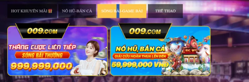 Khuyến mãi sòng bài – game bài 009