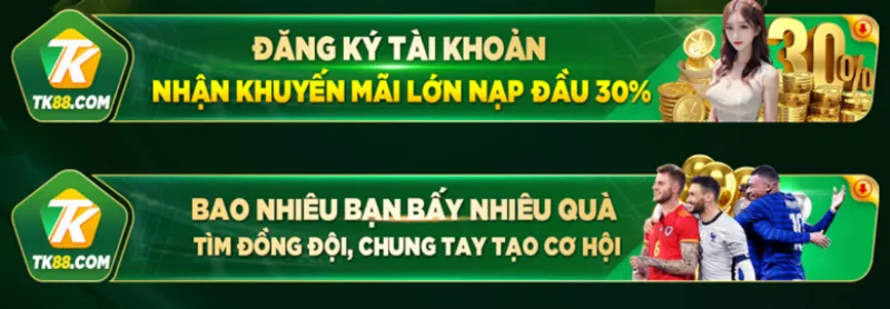 Khuyến mãi thành viên mới TK88