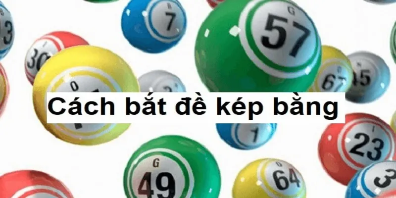 Cách bắt đề kép bằng siêu dễ