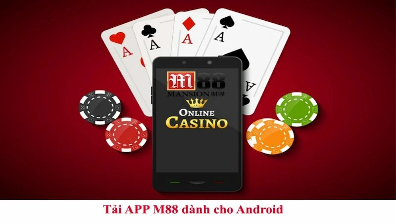 Lợi ích khi tải ứng dụng M88